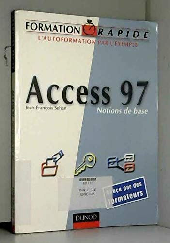 9782100047963: Access 97. Notions De Base