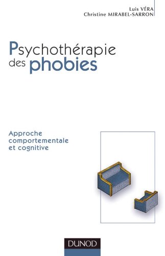 Beispielbild fr Psychothrapie des phobies : Approche comportementale et cognitive zum Verkauf von medimops