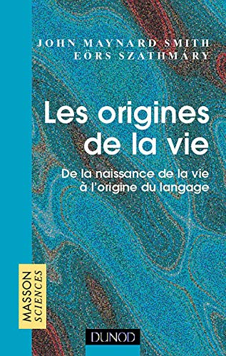 Imagen de archivo de Les Origines de la vie. De la naissance de la vie  l'origine du langage a la venta por Ammareal