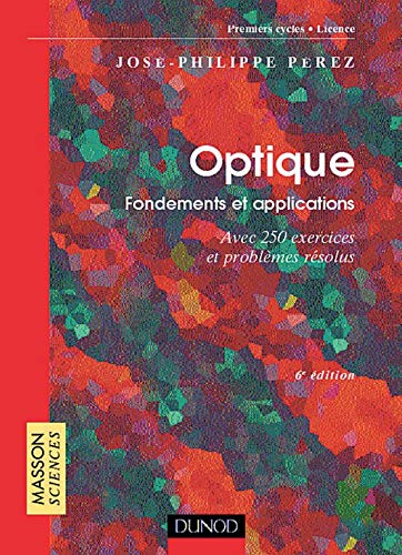 Stock image for Optique - Fondements et applications for sale by Les Kiosques