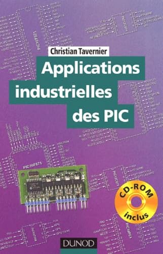 9782100049042: Applications industrielles des PIC (+ CD-Rom)