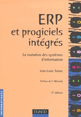 Immagine dell'editore per ERP et Progiciels intgrs : la mutation des systmes d'information, 2e dition venduto da Ammareal