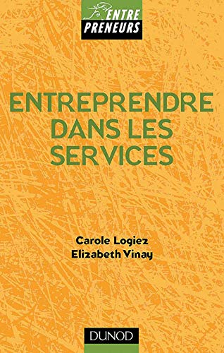 9782100051663: Entreprendre dans les services