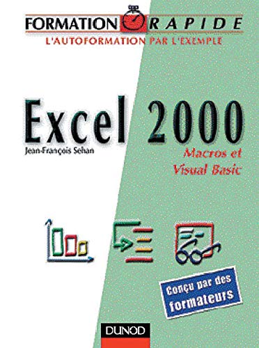 Beispielbild fr Formation rapide Excel 2000 : Macros et Visual Basic zum Verkauf von medimops