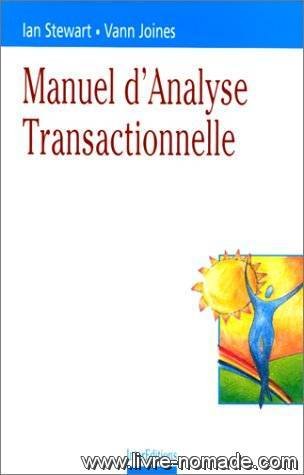 Manuel d'analyse transactionnelle (9782100051991) by Stewart, Ian; Joines, Vann