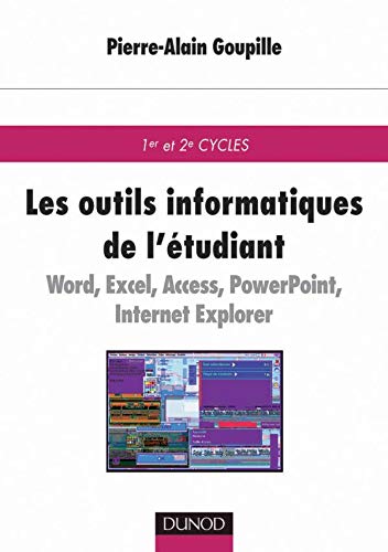 9782100052332: Les Outils Informatiques De L'Etudiant. Cours