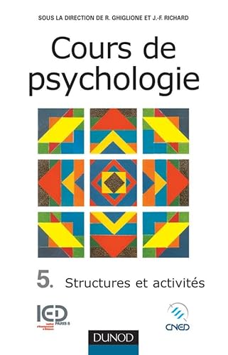 Beispielbild fr Cours de psychologie, tome 5 : Structures et activits zum Verkauf von Ammareal