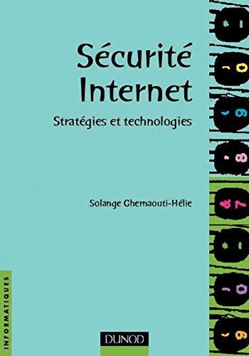 9782100053957: Securite Internet. Strategies Et Technologies