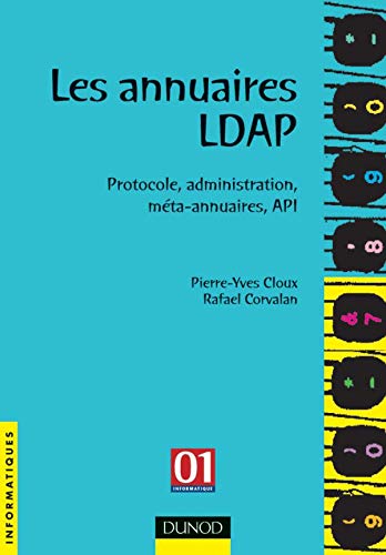 9782100054138: Les annuaires LDAP : Protocole, administration, mta-annuaires, API