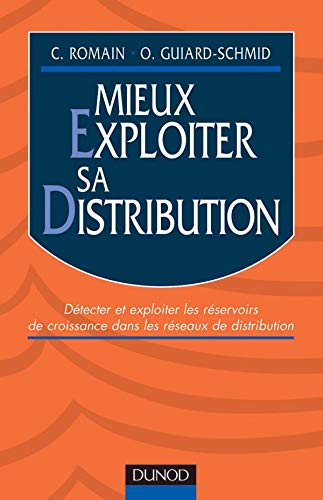 Stock image for Mieux exploiter sa distribution for sale by medimops