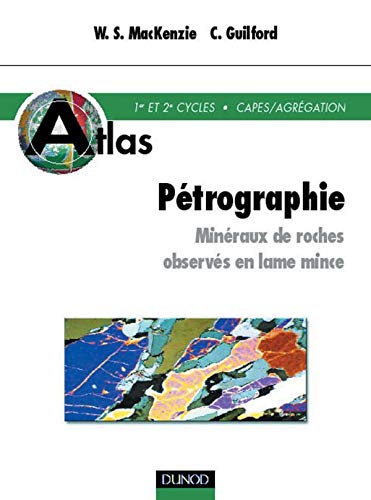 9782100054596: Atlas de ptrographie : Minraux de roches observs en lame mince