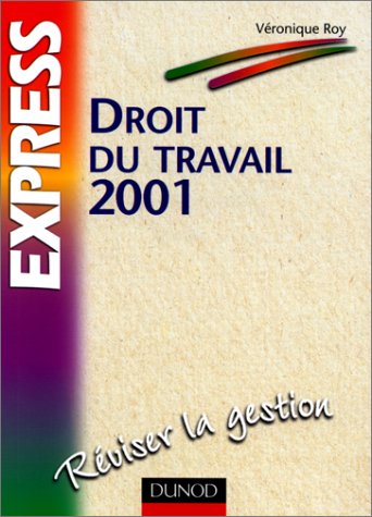Stock image for Droit du travail 2001 for sale by Ammareal