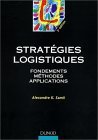 Stock image for Stratgies logistiques : Fondements, mthodes, applications for sale by Ammareal