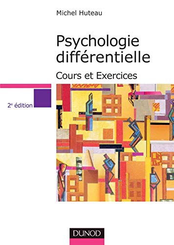 Beispielbild fr Psychologie Diffrentielle : Cours Et Exercices zum Verkauf von RECYCLIVRE