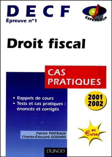 9782100056767: Decf Epreuve N 1 Droit Fiscal. Cas Pratiques, Edition 2001-2002