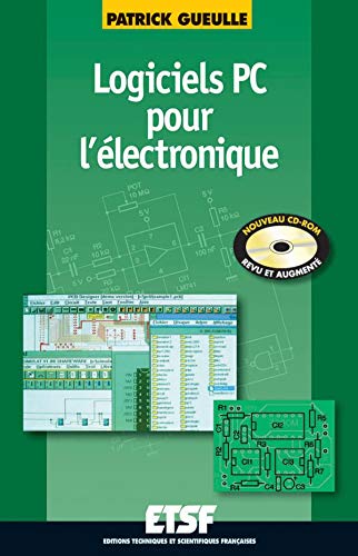 9782100056873: Logiciels Pc Pour L'Electronique. Avec Cd-Rom