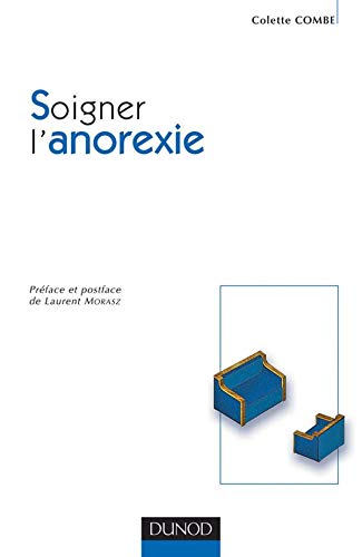 9782100056972: Soigner L'Anorexie