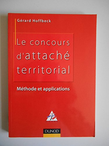 Beispielbild fr Le concours d'attach territorial : Mthode et applications zum Verkauf von Ammareal