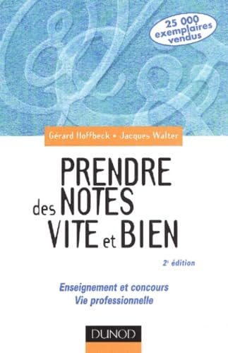 Beispielbild fr Prendre des notes vite et bien : Enseignement et concours, Vie professionnelle zum Verkauf von medimops