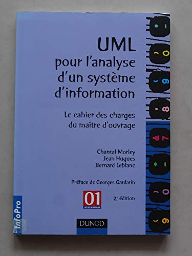 Imagen de archivo de UML pour l'analyse d'un systme d'information : Le cahier des charges du matre d'ouvrage a la venta por Ammareal