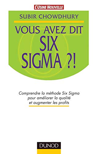 Beispielbild fr Vous avez dit Six Sigma zum Verkauf von Ammareal
