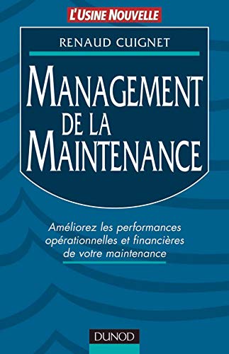 9782100066742: Management de la maintenance: Amliorez les performances oprationnelles et financires de votre maintenance