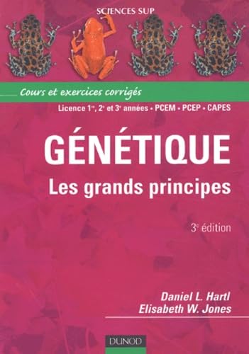 GÃ©nÃ©tique : Les grands principes : Cours et exercices corrigÃ©s (9782100067350) by Hartl