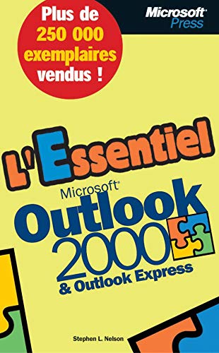 Beispielbild fr L'Essentiel Microsoft Outlook 2000 & Outlook Express - livre de rfrence - franais zum Verkauf von medimops