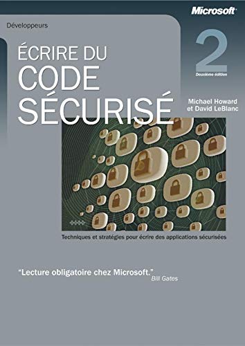 Beispielbild fr Ecrire Du Code Scuris : Techniques Et Stratgies Pour crire Des Applications Scurises zum Verkauf von RECYCLIVRE
