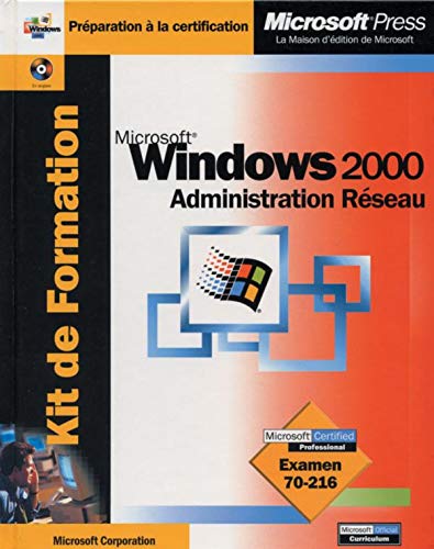 Kit windows 2000 administration rÃ©seau + CD ROM (9782100068487) by Kit
