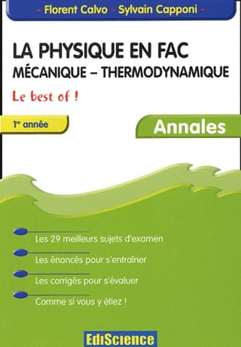 Imagen de archivo de La physique en fac : Mcanique, thermodynamique, 1re anne - Le Best Of ! a la venta por Ammareal