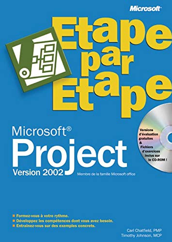 Microsoft Project 2002 (avec CD-Rom) (9782100068968) by Chatfield; Johnson