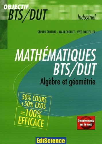 9782100070152: Mathmatiques BTS/DUT: Algbre et gomtrie