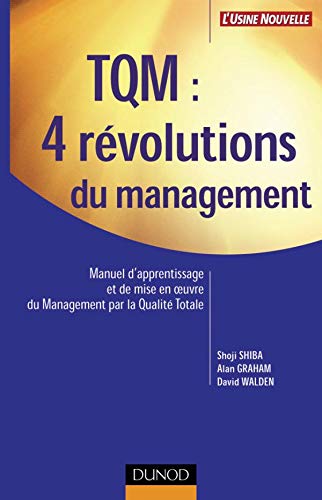 Stock image for TQM : 4 rvolutions du management for sale by medimops