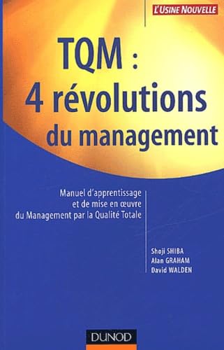 Stock image for TQM : 4 rvolutions du management for sale by Ammareal