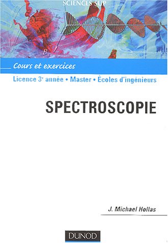 Beispielbild fr Spectroscopie : Cours et exercices zum Verkauf von medimops