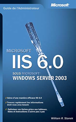 Imagen de archivo de IIS 6.0 sous Microsoft Windows Server 2003 a la venta por Chapitre.com : livres et presse ancienne