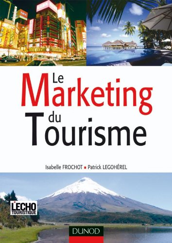 9782100072071: Le Marketing du Tourisme