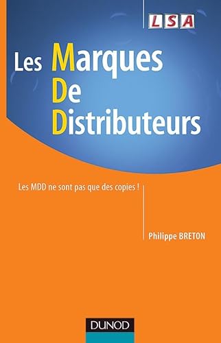 Beispielbild fr Les marques de distributeurs : Les MDD ne sont pas que des copies ! zum Verkauf von Ammareal