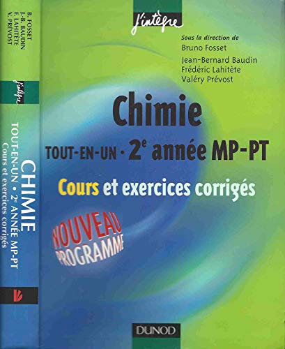 Beispielbild fr Chimie "Tout-en-un" 2e anne : MP-PT - Cours et exercices corrigs zum Verkauf von Ammareal