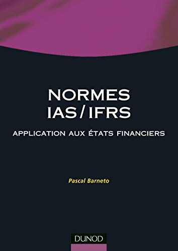 Stock image for Les Normes IAS/IFRS : Application aux tats financiers for sale by Ammareal