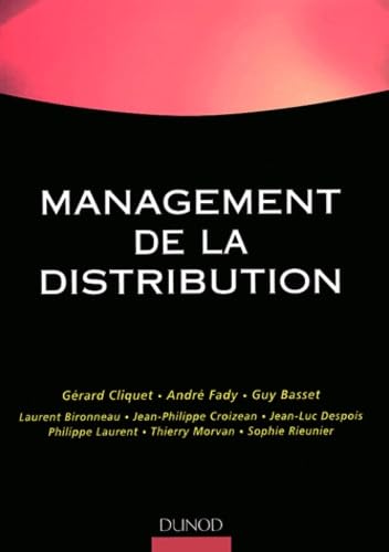 Stock image for Management de la distribution Cliquet, Grard; Fady, Andr and Basset, Guy for sale by Librairie Parrsia