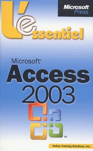 Imagen de archivo de L'Essentiel : Microsoft Access 2003 a la venta por Ammareal