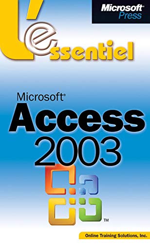 Stock image for L'Essentiel : Microsoft Access 2003 for sale by Ammareal