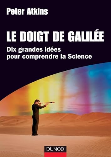 9782100073382: Le doigt de Galile: Dix grandes ides pour comprendre la science