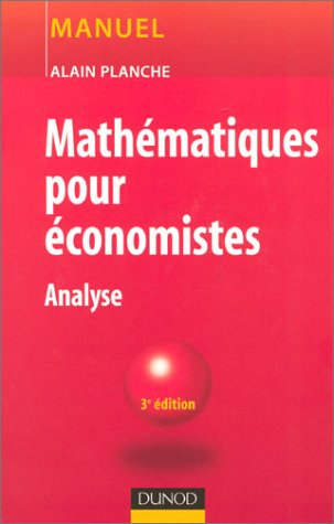 Beispielbild fr Mathmatiques pour conomistes : Analyse zum Verkauf von Ammareal