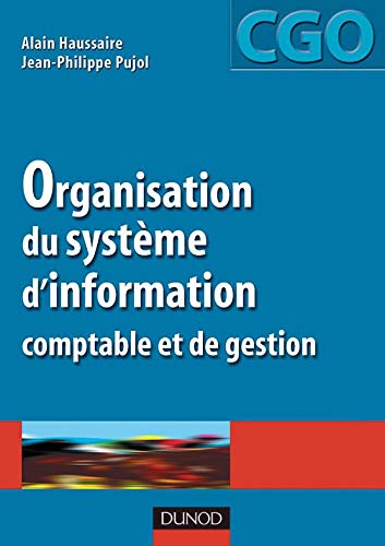 Stock image for Organisation du systme d'information comptable : Manuel for sale by Ammareal