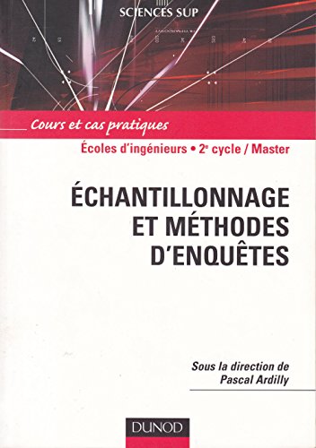 Stock image for Echantillonnage et mthodes d'enqutes : Cours et cas pratiques for sale by Ammareal