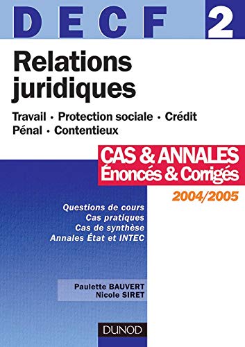 9782100074921: Relations juridiques DECF 2: Cas & annales noncs et corrigs