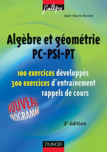 Imagen de archivo de Exercices de mathmatiques : Algbre et gomtrie PC-PSI-PT, 2e anne a la venta por Ammareal